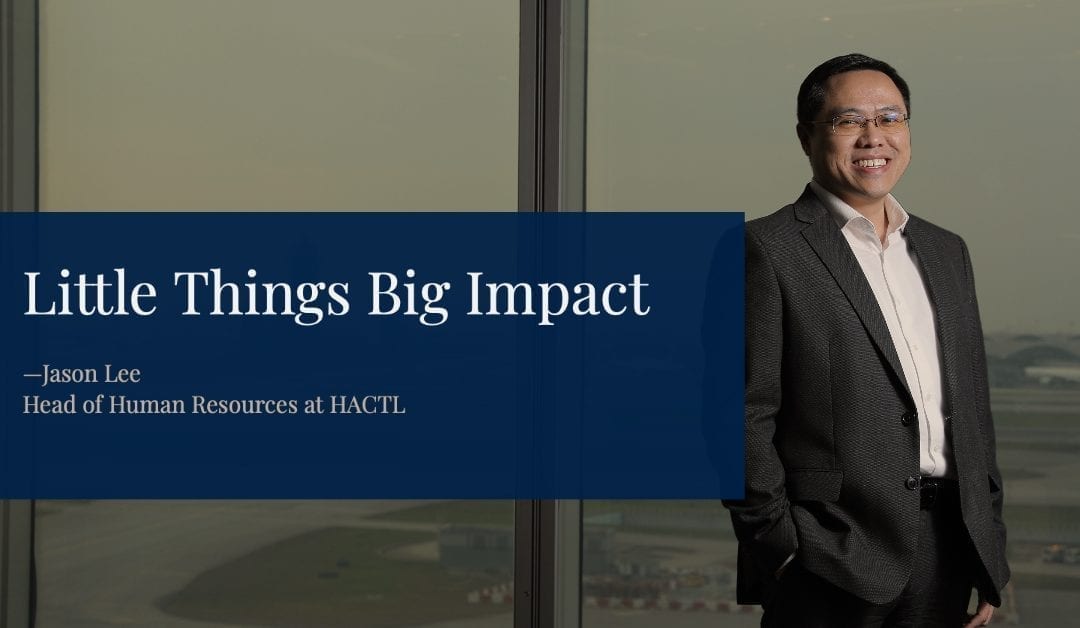 HACTL: Little Things Big Impact