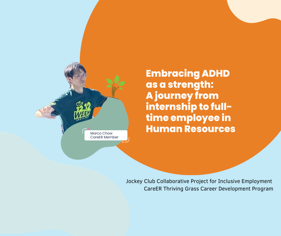 Embracing ADHD as a strength: a journey from internship to full-time employee in Human Resources